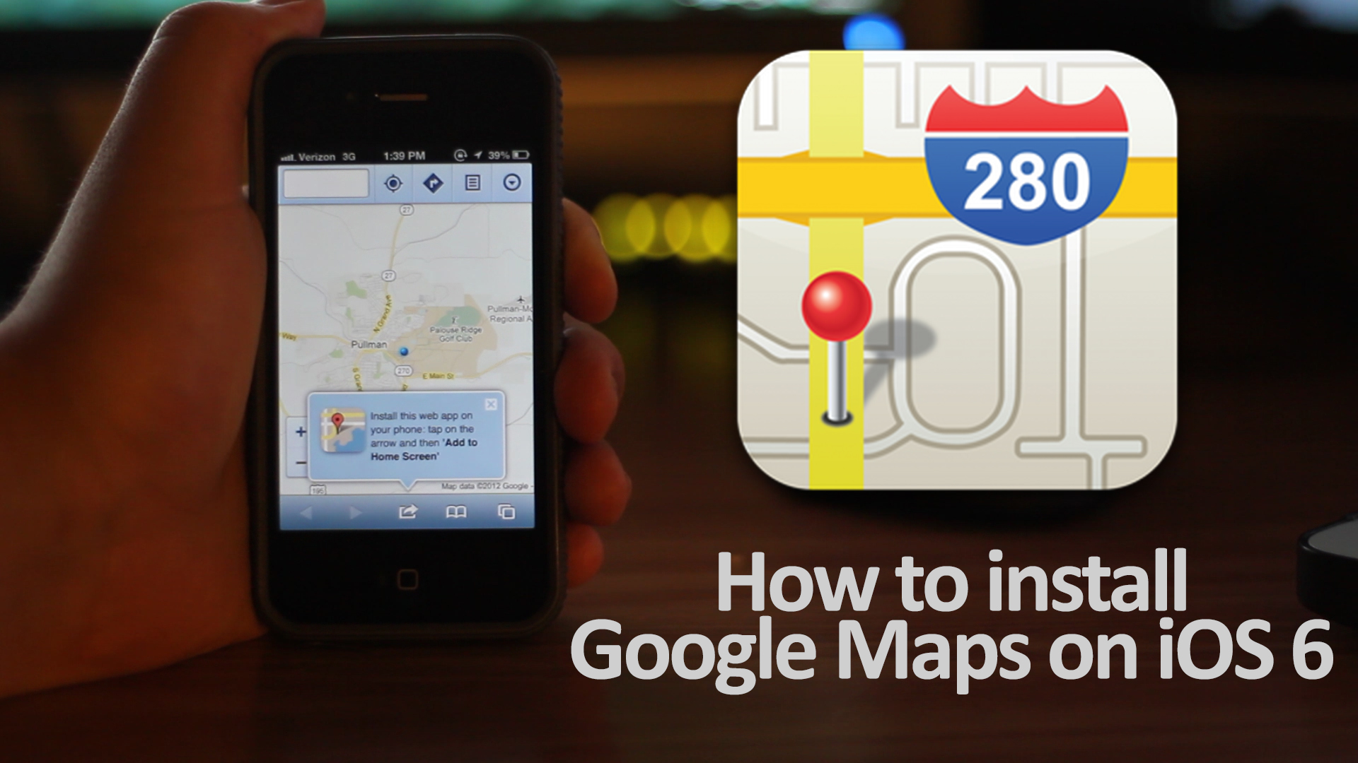 How to Install Google Maps on Your iPhone and iPad in iOS 6
