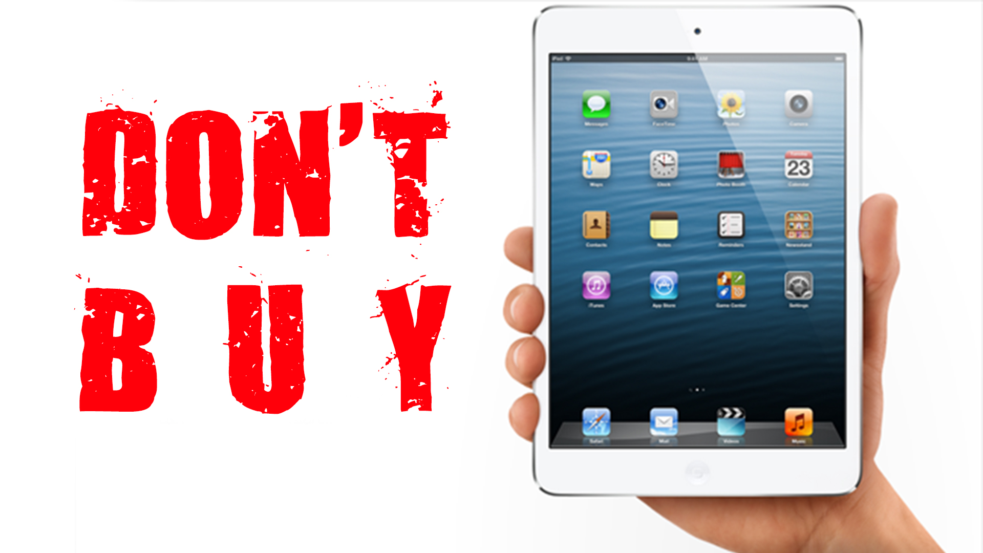 Why You Shouldn't Buy an iPad mini [VIDEO]