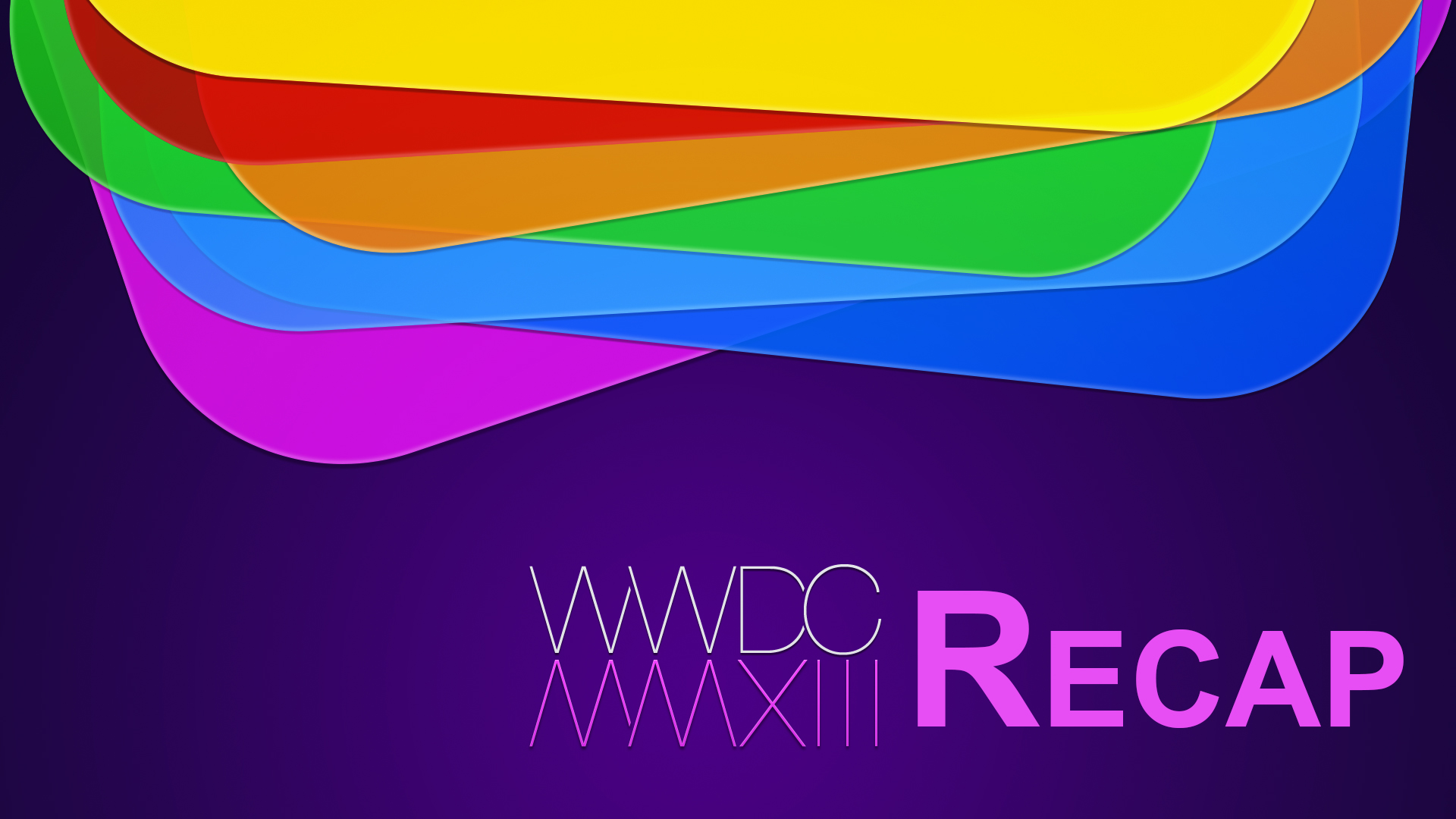 WWDC 2013 Keynote Recap