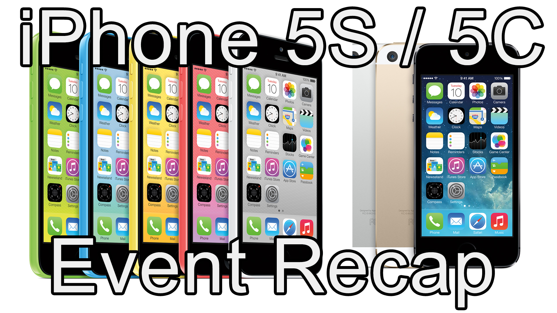 Recap: Apple Announces iPhone 5S, iPhone 5C, and iOS 7 [VIDEO]