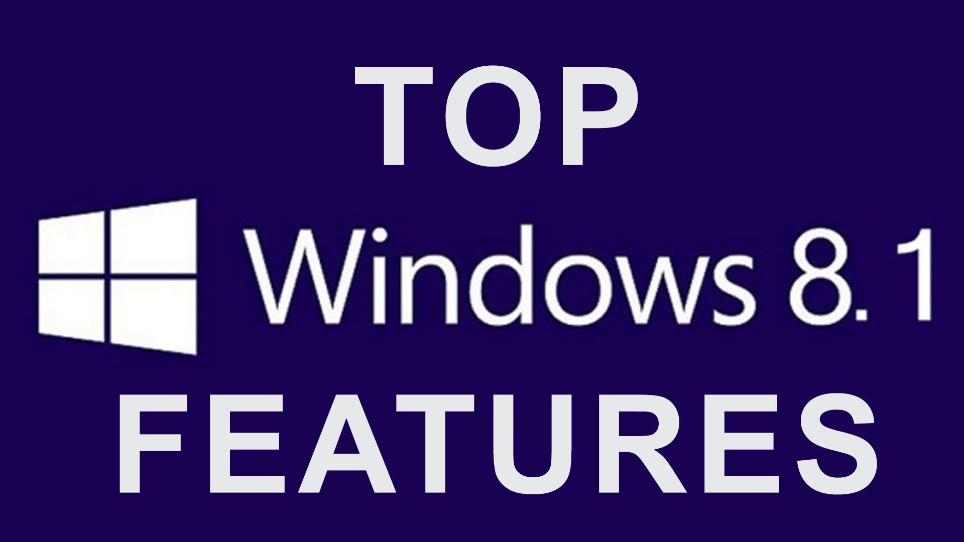 Top Windows 8.1 Features