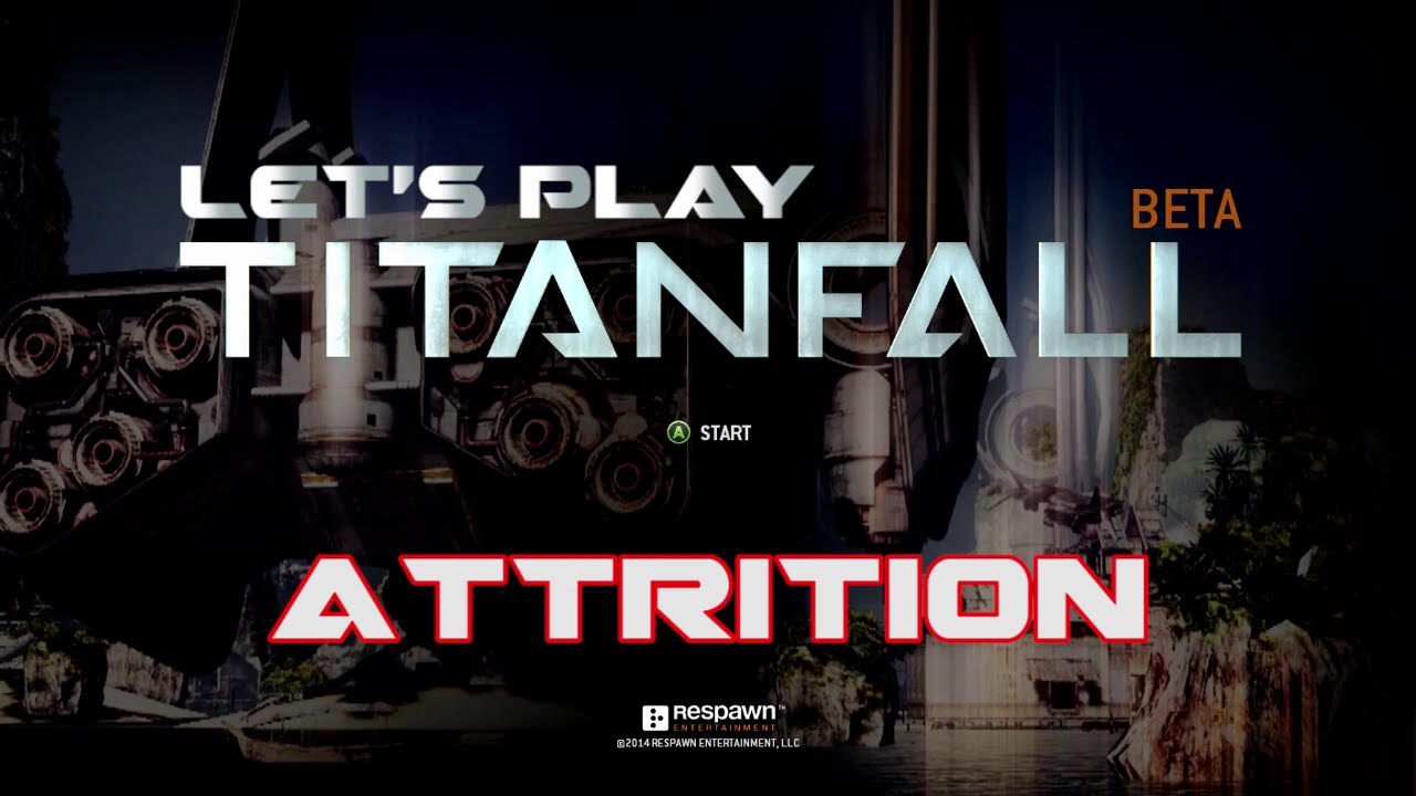 First Look: Titanfall Beta - Attrition