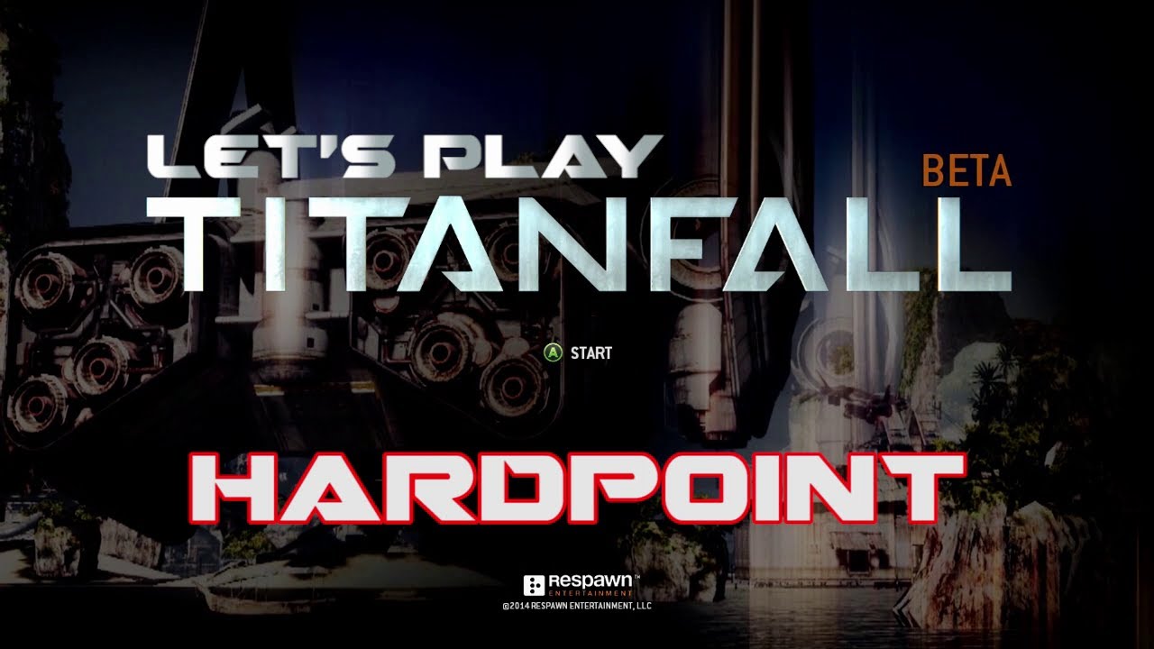 First Look: Titanfall Beta - Hardpoint Domination