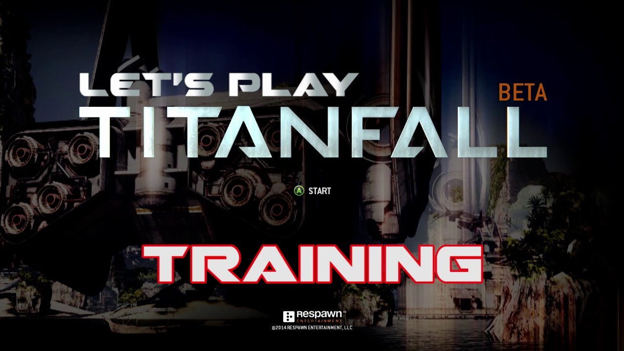 Titanfall Beta - Training