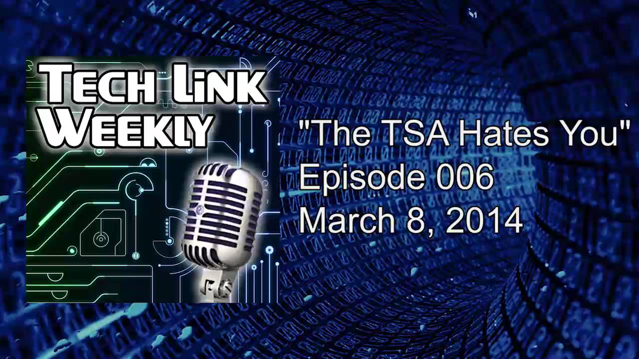 Tech Link Weekly 006