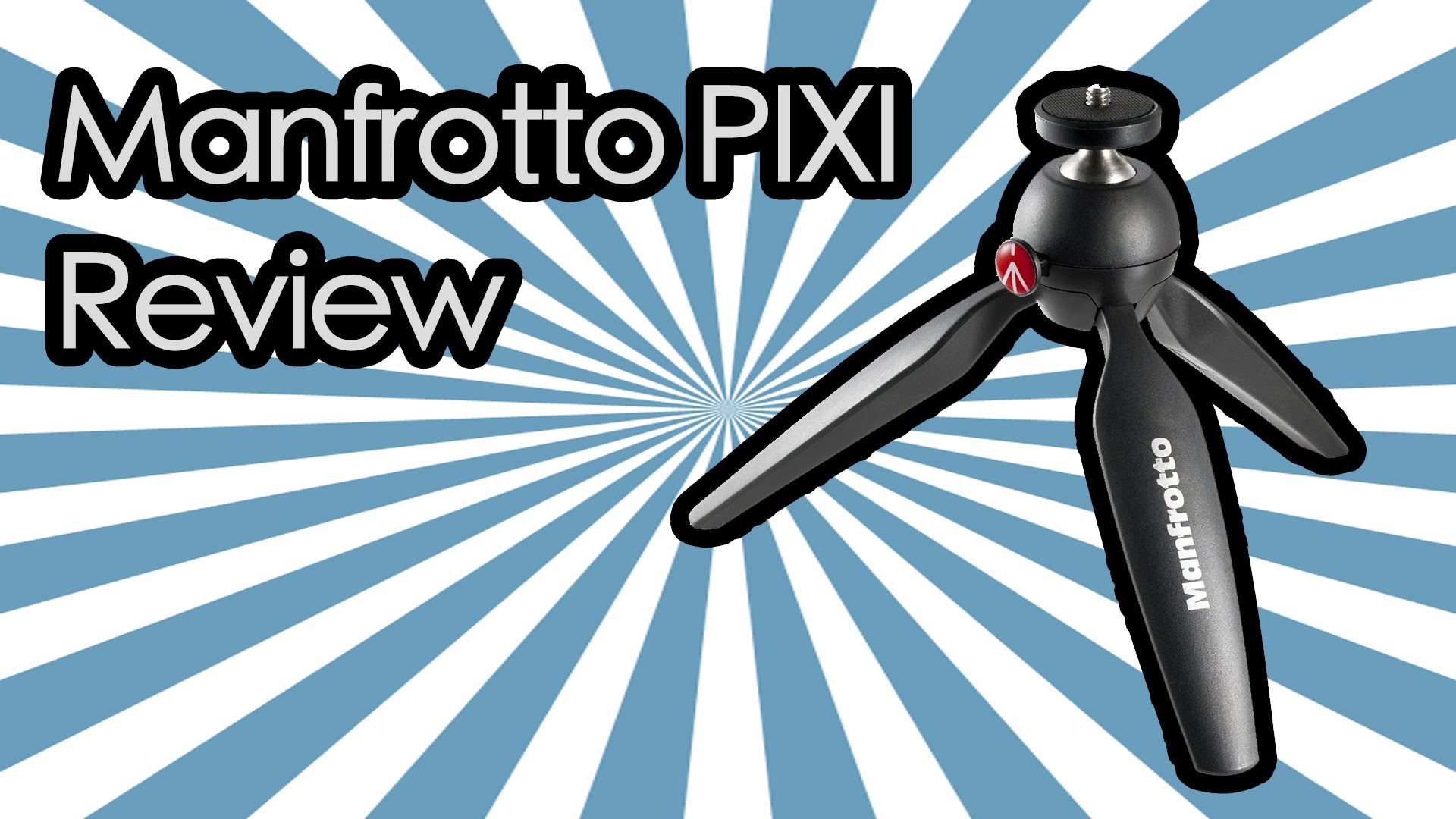 Review: Manfrotto PIXI Mini Tripod