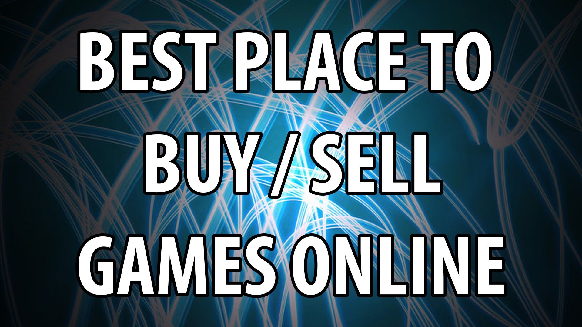 The Best Place To Buy And Sell Games Online
