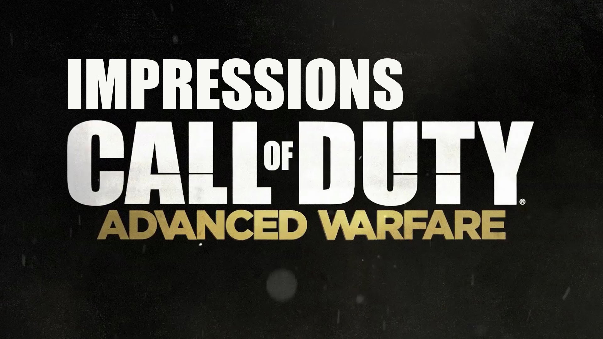 Impressions - Call of Duty: Advanced Warfare