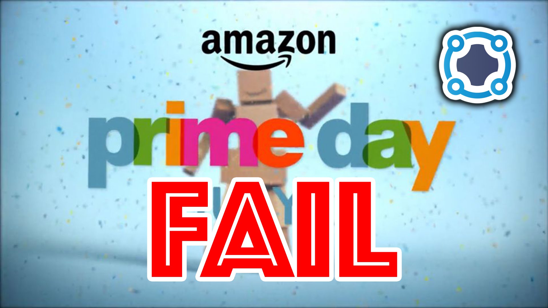 Amazon Prime Day: Success or BIG FAT FAIL?