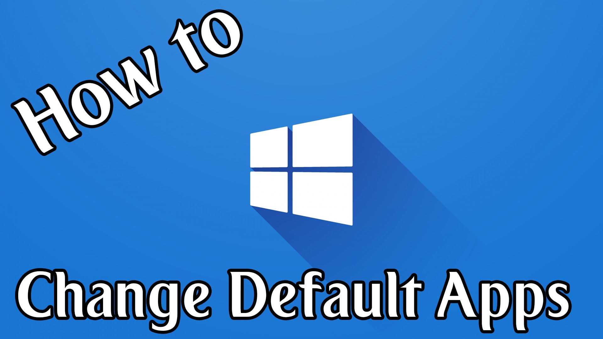 Change Default Apps In Windows 10