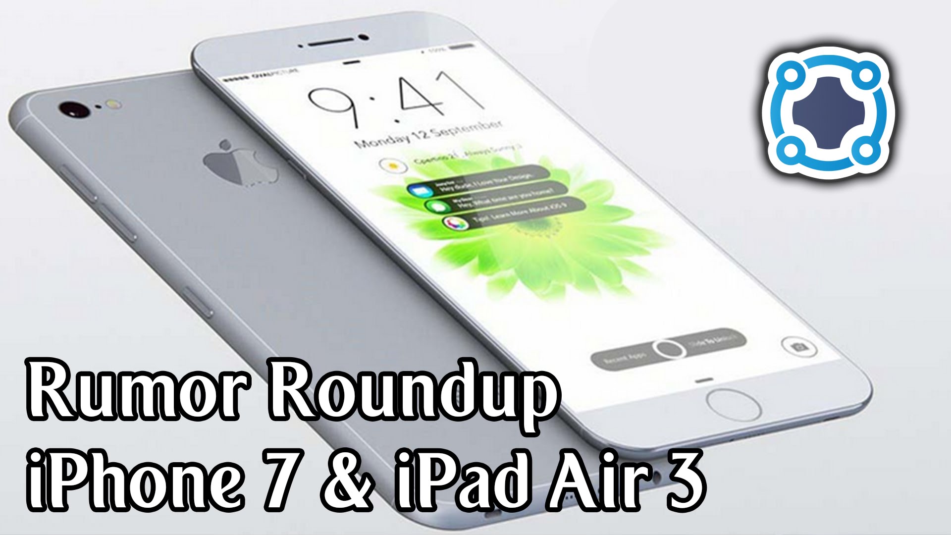 iPhone 7, iPad Air 3, Apple Watch - Rumor Roundup