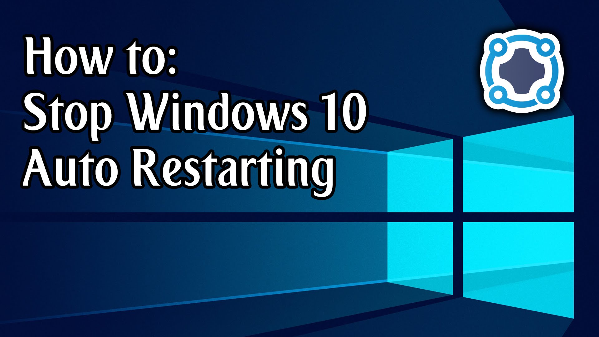 How To Stop Windows 10 Automatically Restarting